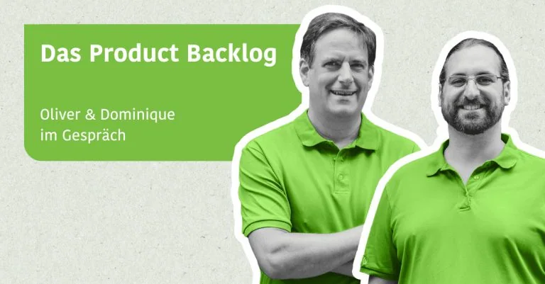Das Product Backlog - Dominique und Oliver im Gespräch