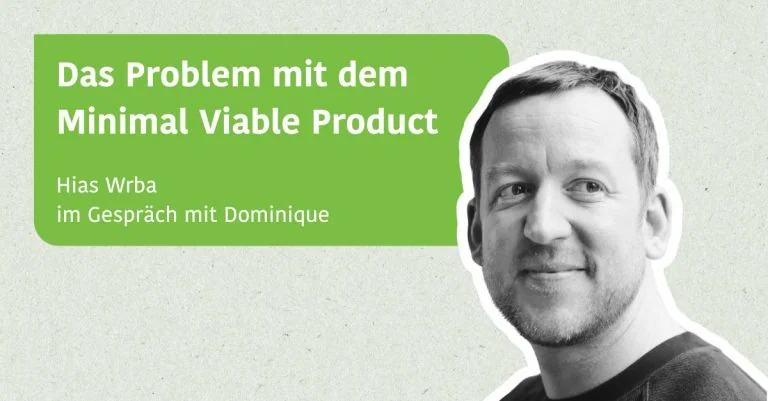 Blogpost 036 Das Problem mit dem Minimal Viable Product