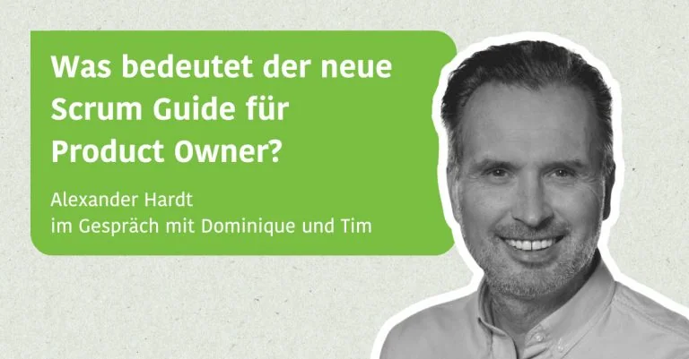 Blogpost 042 Was bedeutet der neue Scrum Guide für Product Owner
