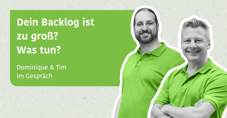 Product Backlog ist voll oder viel zu groß