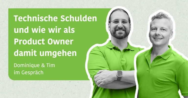 Blogpost Technische Schulden und wie wir als Product Owner damit umgehen