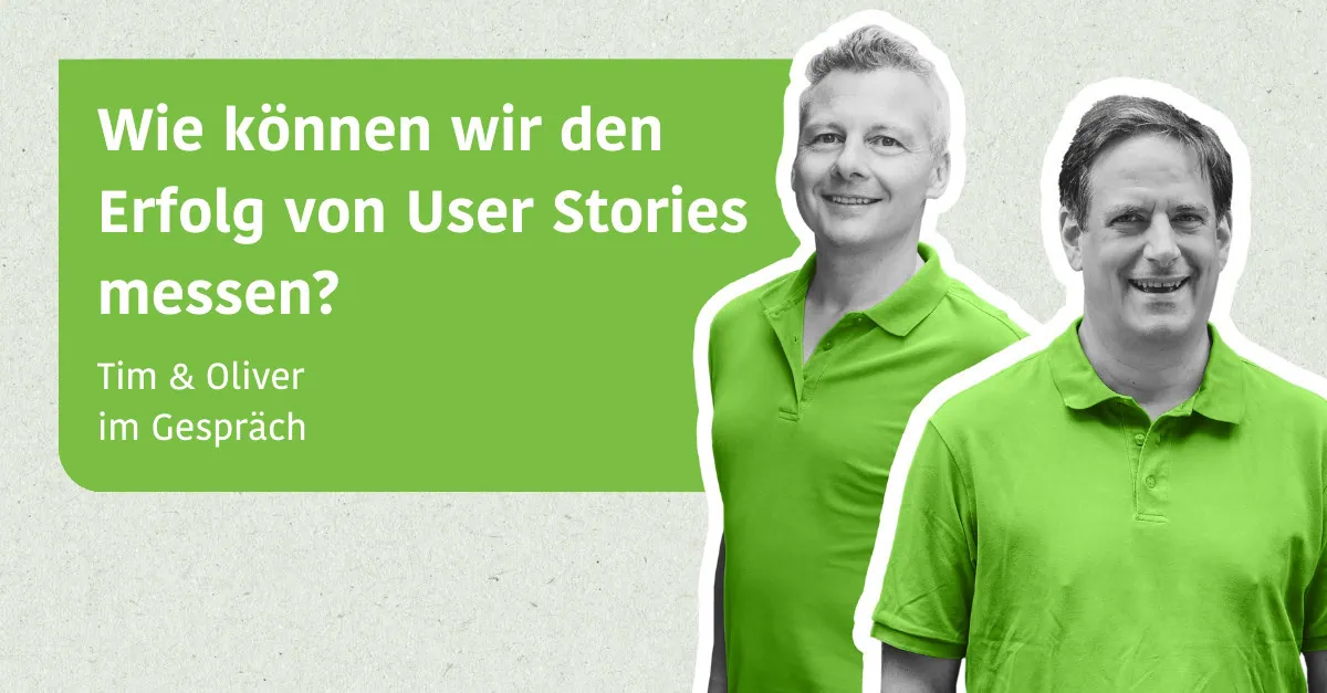 Wie können wir den Erfolg von User Stories messen?