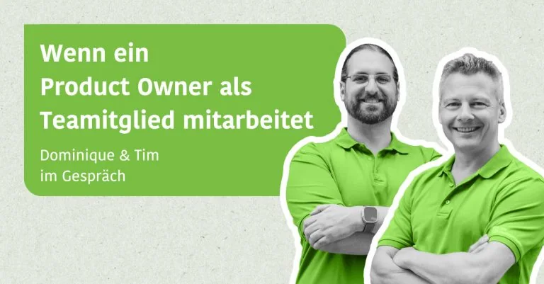 Wenn ein Product Owner als Teammitglied mitarbeitet