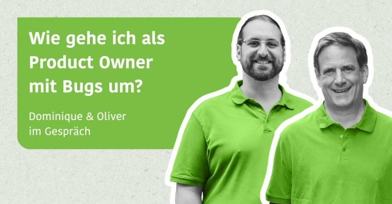 Blogpost Wie gehe ich als Product Owner mit Bugs um