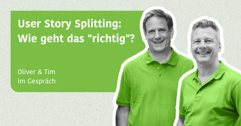 User Story Splitting: Wie geht das "richtig"?