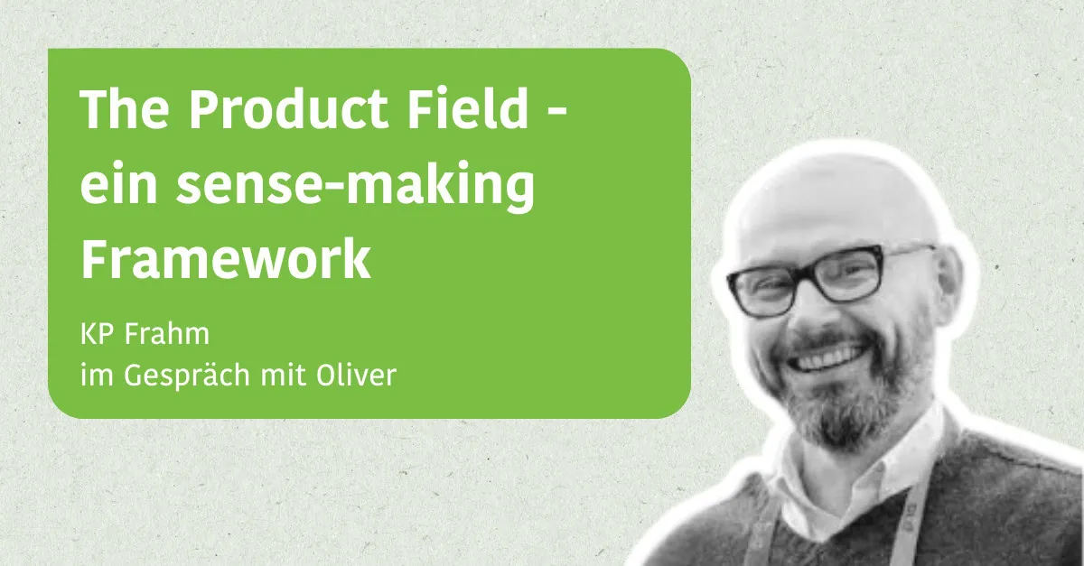 Blogpost The Product Field mit KP Frahm