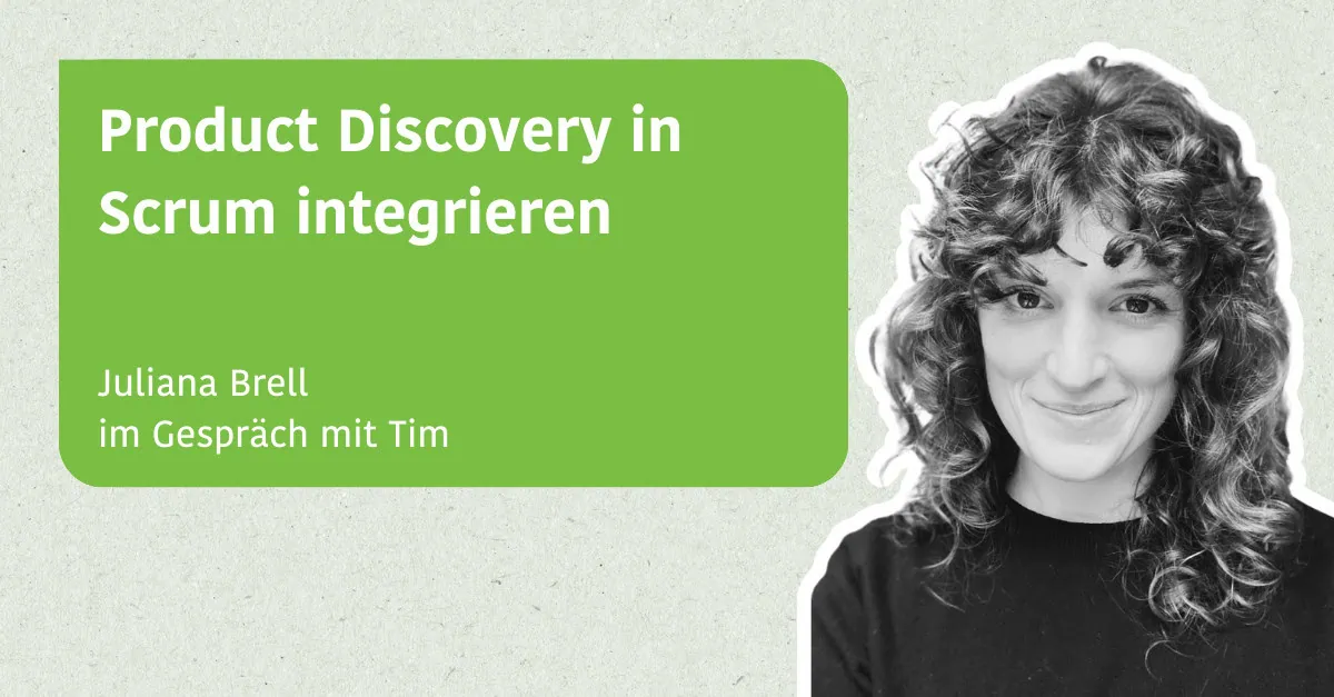 Product Discovery in Scrum integrieren