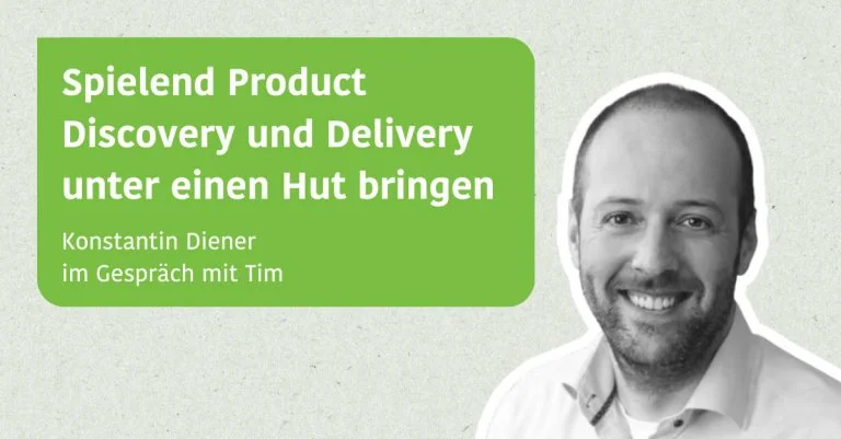 Spielend Product Discovery udn Delivery unter einen Hut bringen