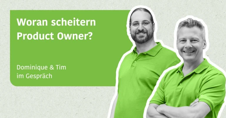 Woran scheitern Product Owner?