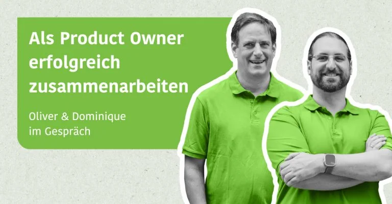 Blogpost Als Product Owner erfolgreich zusammenarbeiten