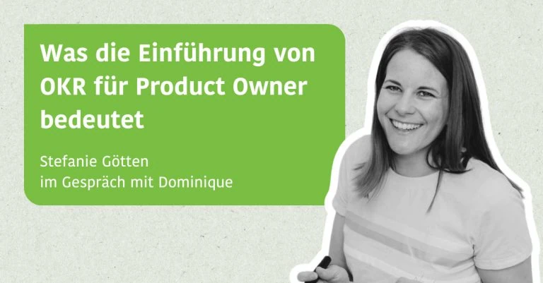 Blogpost Was die Einführung von OKR für Product Owner bedeutet