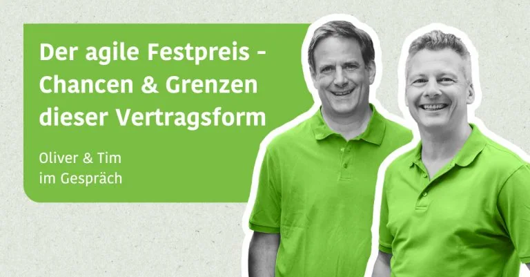 Der agile Festpreis - Chancen & Grenzen dieser Vertragsform