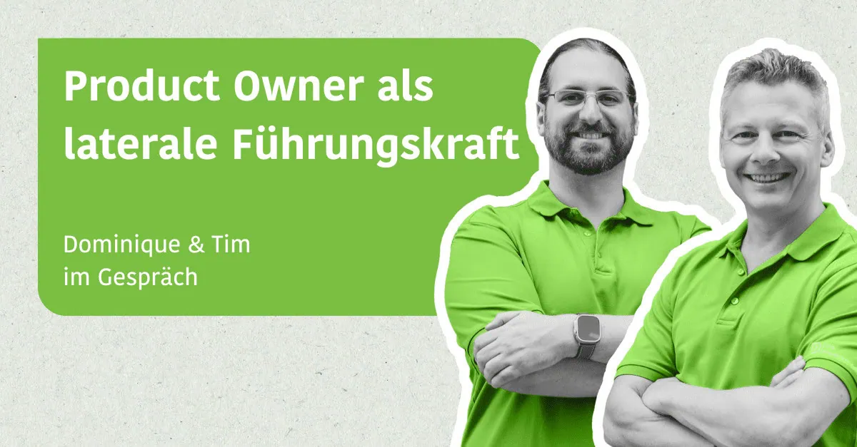 Product Owner als laterale Führungskraft