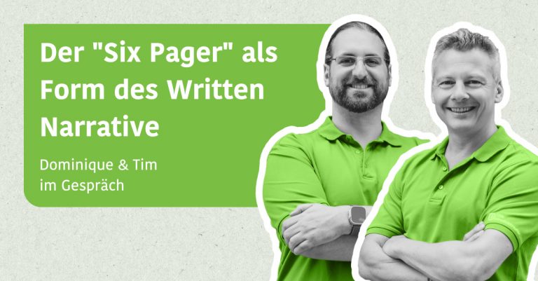 Der "Six Pager" als Form des Written Narrative - Dominique & Tim im Gespräch