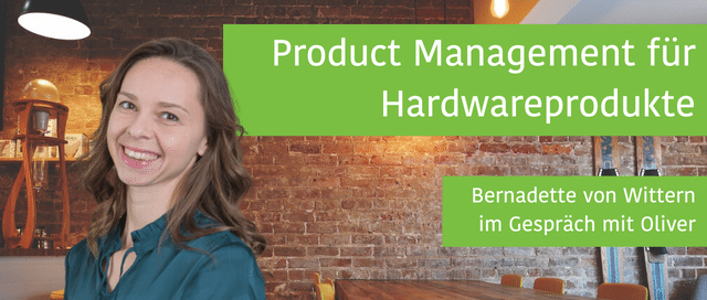 Product Management für Hardwareprodukte