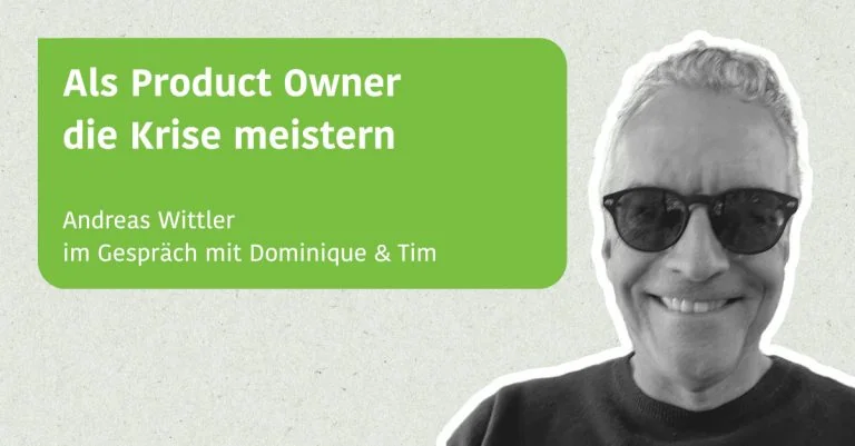 Blogpost 012 Als Product Owner die Krise meistern