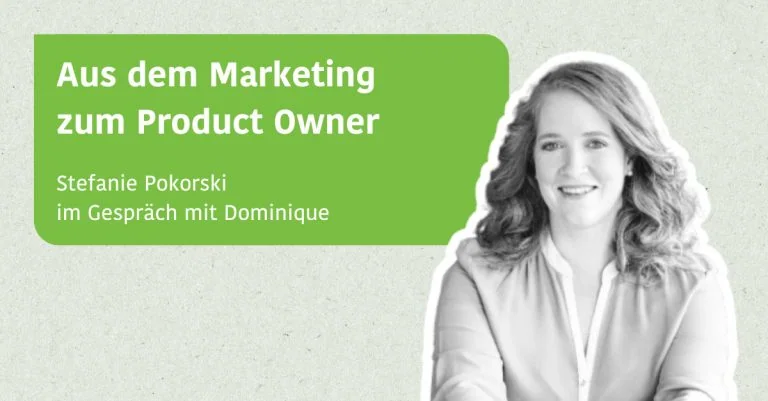 Blogpost_ Vom Marketing zum Produkt Owner (2)