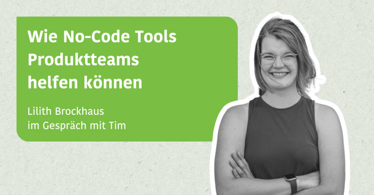 Wie No Code Tools Produktteams helfen können