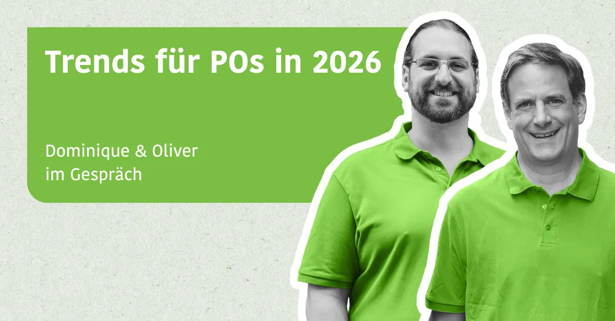 Trends für POs in 2026 - Dominique & Oliver im Gespräch
